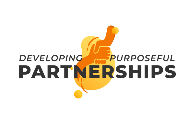 Developing Purposeful Partnerships